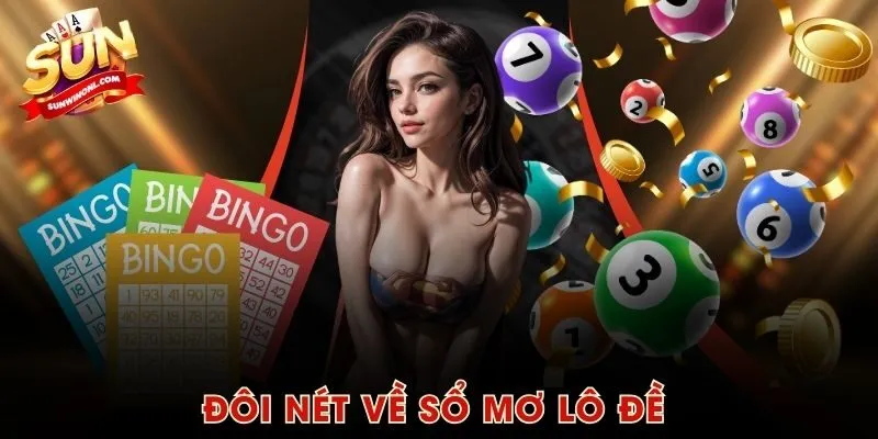 Đôi nét về sổ mơ lô đề